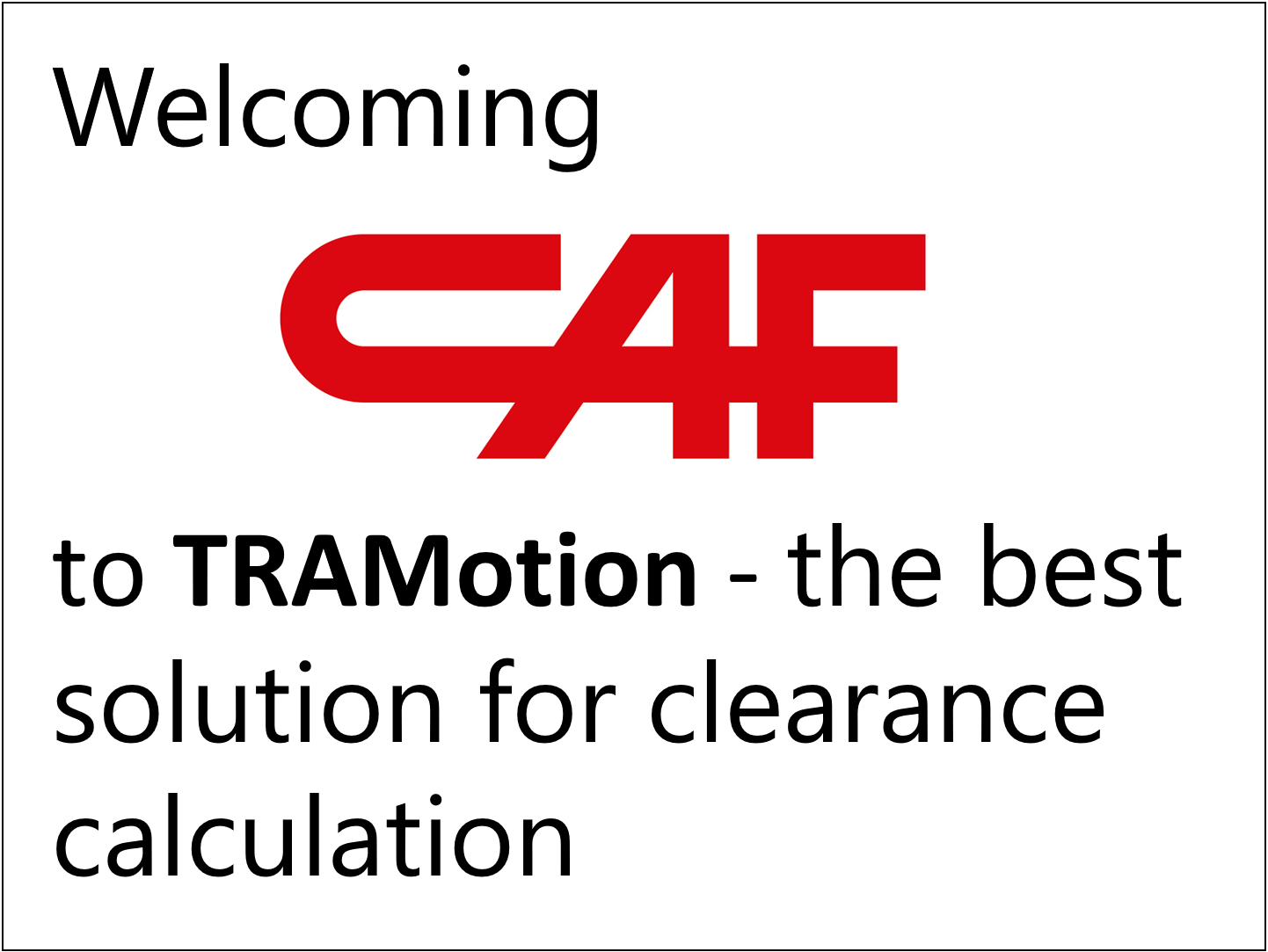 CAF has become our new customer - Tramotion